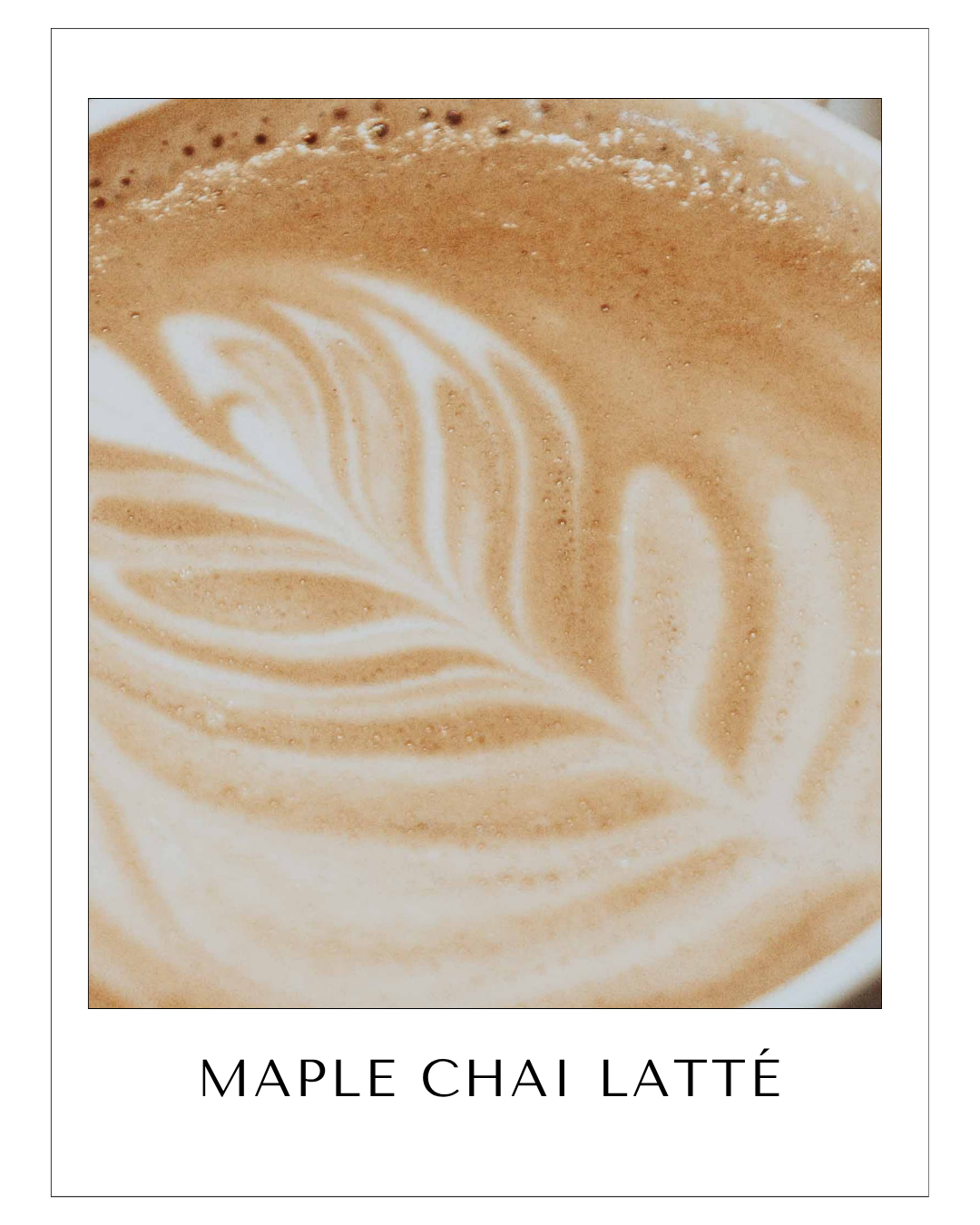 Maple Chai Latté